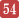 54